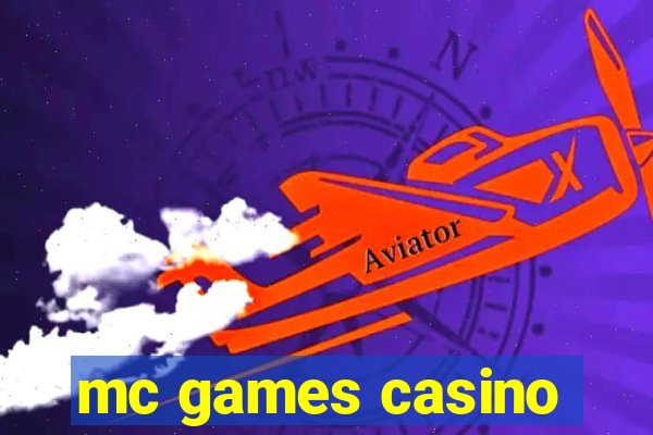 mc games casino